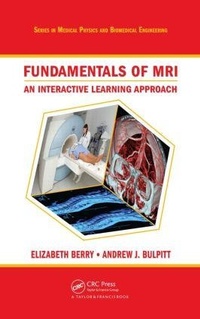 Enlarge image Cover: Fundamentals of MRI - CRC Press