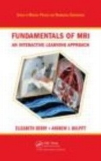 Enlarge image Cover: Fundamentals of MRI - CRC Press