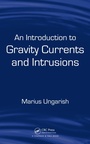 Cover: An Introduction to Gravity Currents and Intrusions - Chapman & Hall/CRC
