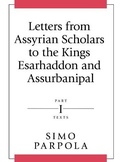 Cover: Letters from Assyrian Scholars to the Kings Esarhaddon and Assurbanipal - Eisenbrauns