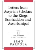 Cover: Letters from Assyrian Scholars to the Kings Esarhaddon and Assurbanipal - Eisenbrauns