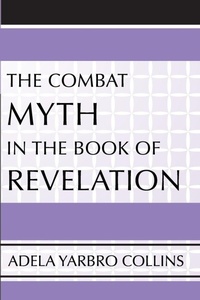 Enlarge image Cover: The Combat Myth in the Book of Revelation - Wipf & Stock Publishers