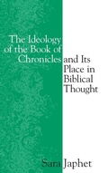 Cover: The Ideology of the Book of Chronicles and Its Place in Biblical Thought - Eisenbrauns