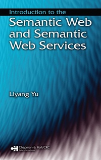 Abbildung von: Introduction to the Semantic Web and Semantic Web Services - Chapman & Hall/CRC