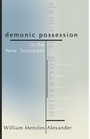 Cover: Demonic Possession in the New Testament - Wipf & Stock Publishers