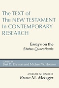 Cover: The Text of the New Testament in Contemporary Research: Essays on the Status Quaestionis - Wipf & Stock Publishers
