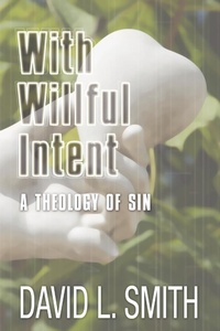 Enlarge image Cover: With Willful Intent - Wipf & Stock Publishers