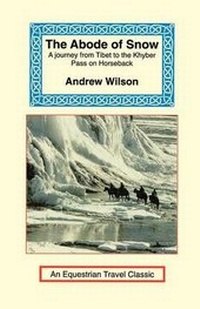 Abbildung von: The Abode of Snow - Long Riders' Guild Press