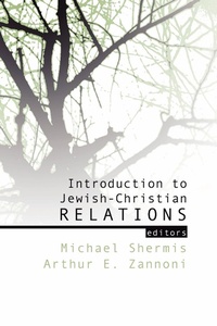 Enlarge image Cover: Introduction to Jewish-Christian Relations - Wipf & Stock Publishers