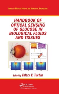 Enlarge image Cover: Handbook of Optical Sensing of Glucose in Biological Fluids and Tissues - CRC Press