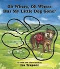 Cover: Oh Where, Oh Where Has My Little Dog Gone? - Charlesbridge Publishing,U.S.