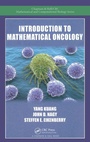 Cover: Introduction to Mathematical Oncology - Chapman & Hall/CRC
