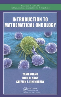 Enlarge image Cover: Introduction to Mathematical Oncology - Chapman & Hall/CRC