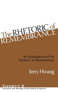 Enlarge image Cover: The Rhetoric of Remembrance - Eisenbrauns