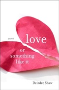 Cover: Love or Something Like It - Random House