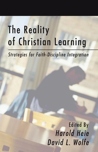 Enlarge image Cover: The Reality of Christian Learning - Wipf & Stock Publishers