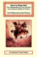 Cover: Tex O'Reilly: Born to Raise Hell - Long Riders' Guild Press
