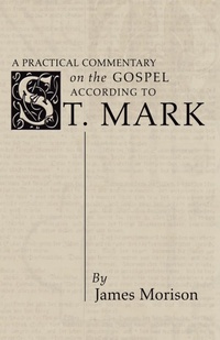 Bild: Practical Commentary on the Gospel of St. Mark - Wipf & Stock Publishers