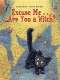 Cover: Excuse Me-- are You a Witch? - Charlesbridge Publishing,U.S.