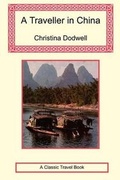 Cover: A Traveller in China - Long Riders' Guild Press