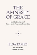 Cover: The Amnesty of Grace - Wipf & Stock Publishers