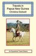 Cover: Travels in Papua New Guinea - Long Riders' Guild Press