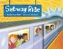 Cover: Subway Ride - Charlesbridge Publishing,U.S.
