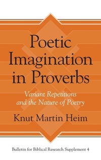 Enlarge image Cover: Poetic Imagination in Proverbs - Eisenbrauns