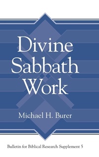 Enlarge image Cover: Divine Sabbath Work - Eisenbrauns