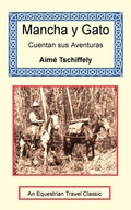 Cover: Mancha y Gato Cuentan sus Aventuras - Long Riders' Guild Press