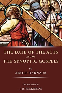Bild: The Date of the Acts and the Synoptic Gospels - Wipf & Stock Publishers