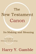 Cover: The New Testament Canon: Its Making and Meaning - Wipf & Stock Publishers