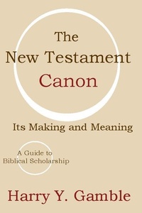 Enlarge image Cover: The New Testament Canon: Its Making and Meaning - Wipf & Stock Publishers