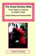 Cover: The Great Donkey Walk - From Spain to Greece by Pilgrim Ways - Long Riders' Guild Press