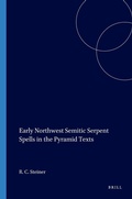 Cover: Early Northwest Semitic Serpent Spells in the Pyramid Texts - Eisenbrauns