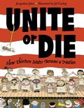 Cover: Unite or Die - Charlesbridge Publishing,U.S.
