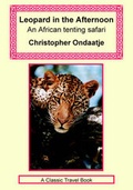 Cover: Leopard in the Afternoon - An Africa Tenting Safari - Long Riders' Guild Press