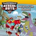 Cover: Return of the Dino Bot - Little, Brown & Company