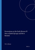 Cover: Excavations at the Early Bronze IV Sites of Jebel Qa'aqir and Be'er Resisim - Eisenbrauns