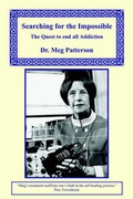Cover: Searching for the Impossible - The Quest to End All Addiction - Long Riders' Guild Press