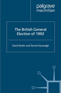 Enlarge image Cover: The British General Election of 1992 - Palgrave Macmillan