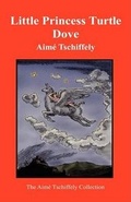 Cover: Little Princess Turtle Dove - Long Riders' Guild Press