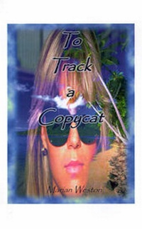 Enlarge image Cover: To Track a Copy Cat - AuthorHouse