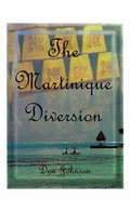Cover: The Martinique Diversion - AuthorHouse