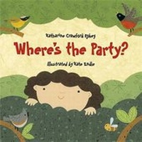 Enlarge image Cover: Where's the Party? - Charlesbridge Publishing