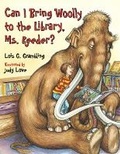 Cover: Can I Bring Woolly to the Library, Ms. Reeder? - Charlesbridge Publishing,U.S.