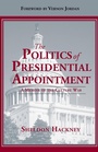 Cover: Politics of Presidential Appointment, The - NewSouth Books