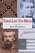 Cover: Their Last Ten Miles - NewSouth, Incorporated