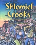 Cover: Shlemiel Crooks - NewSouth, Incorporated