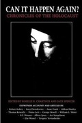 Cover: Can it Happen Again Chronicles of the Holocaust - Black Dog & Leventhal Publishers Inc